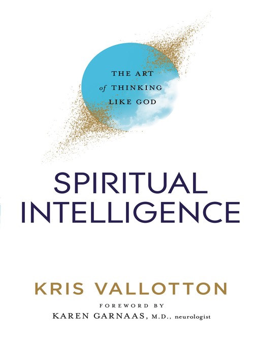Title details for Spiritual Intelligence by Kris Vallotton - Available
